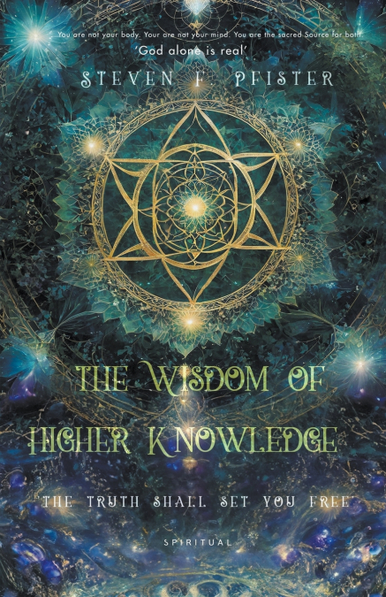 The Wisdom of Higher Knowledge
