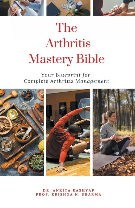 The Arthritis Mastery Bible