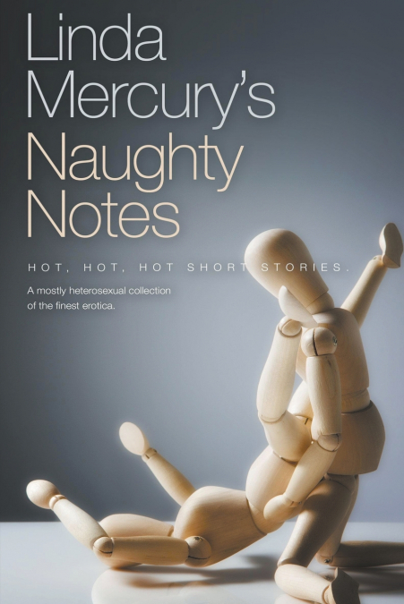 Linda Mercury’s Naughty Notes