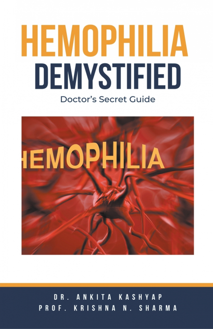 Hemophilia  Demystified