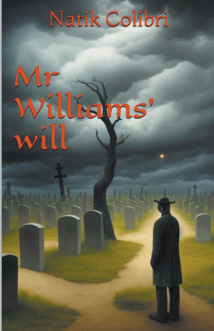 Mr Williams’ will
