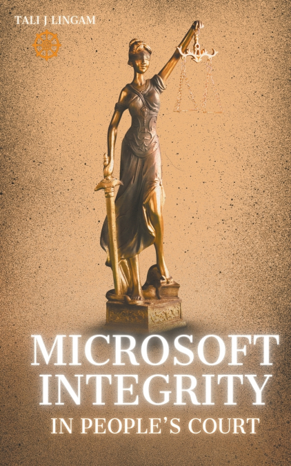 Microsoft Integrity in People’s Court