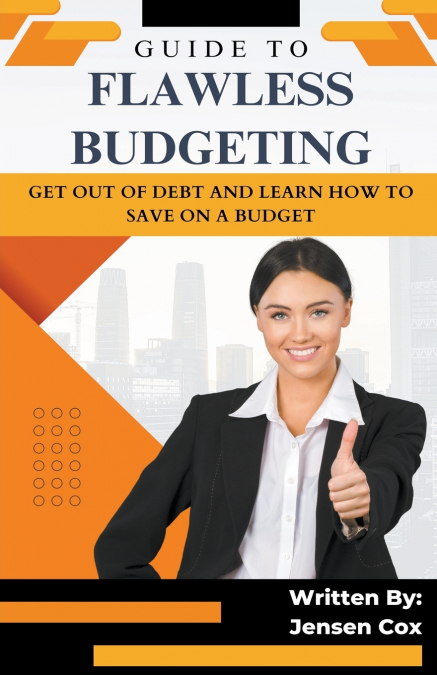 Guide to Flawless Budgeting