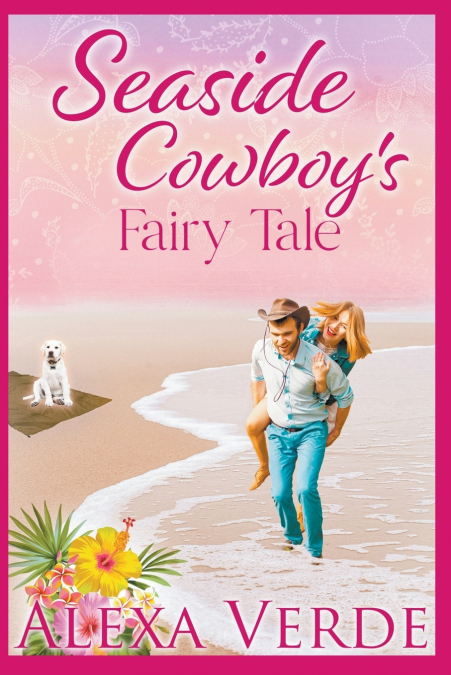 Seaside Cowboy’s Fairy Tale