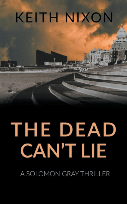 The Dead Can’t Lie