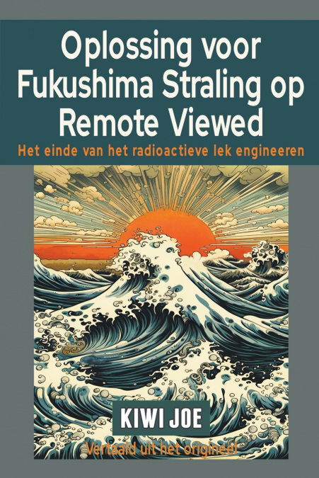 Oplossing voor Fukushima Straling op Remote Viewed