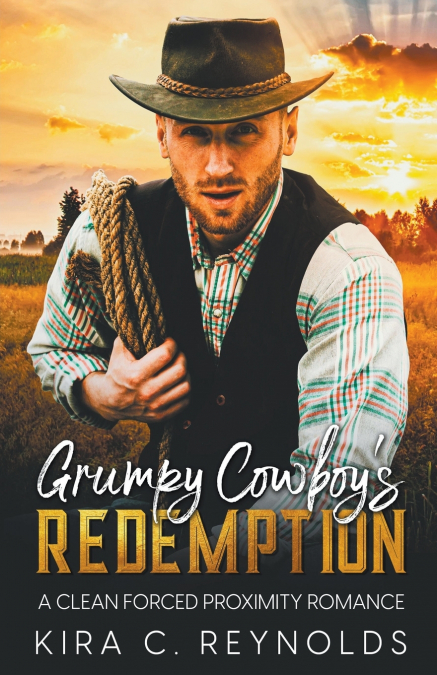 Grumpy Cowboy’s Redemption