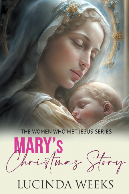 Mary’s Christmas Story