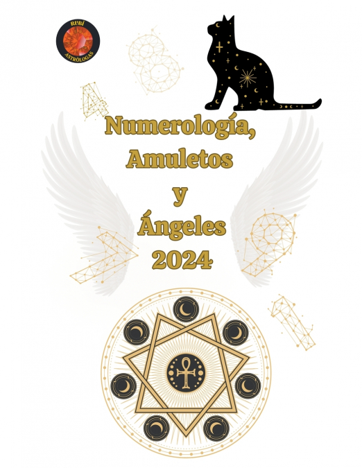 Numerología, Amuletos  y  Ángeles 2024
