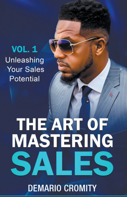 The Art of Mastering Sales