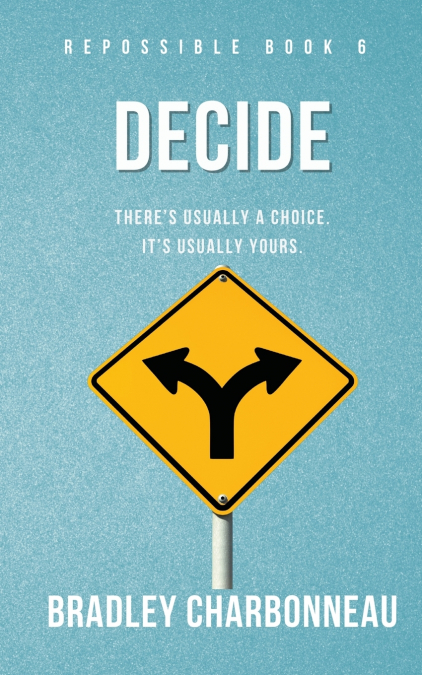 Decide