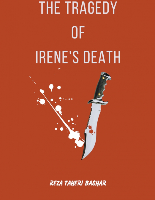 The Tragedy Of Irene’s Death