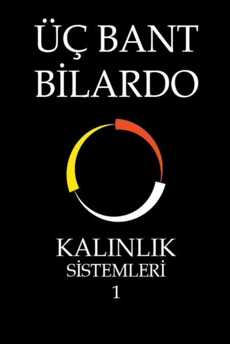 Üç Bant Bilardo - Kalınlık Sistemleri 1