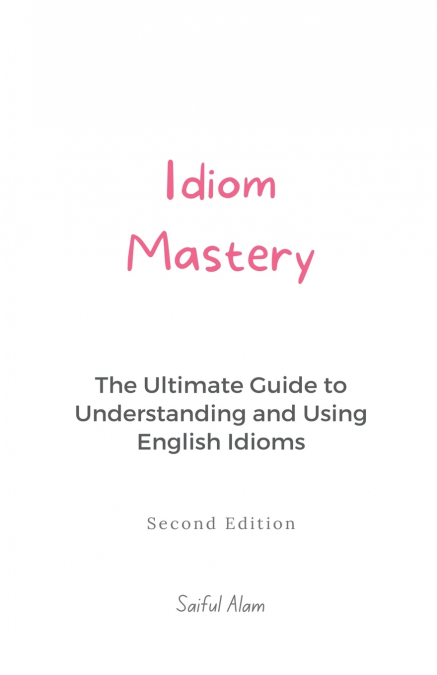 Idiom Mastery