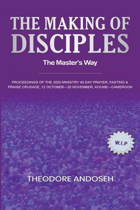 The Making of Disciples