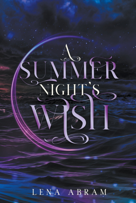 A Summer Night’s Wish