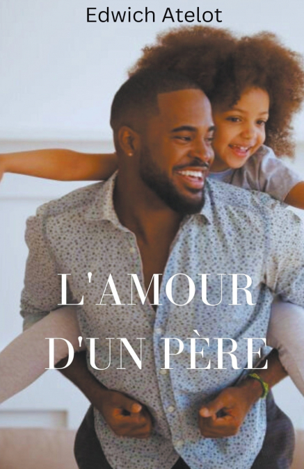 L’Amour d’un Père