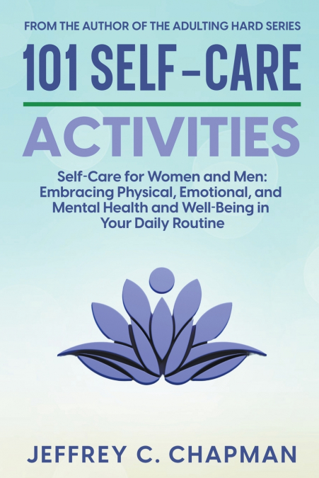 101 Self-Care Activities