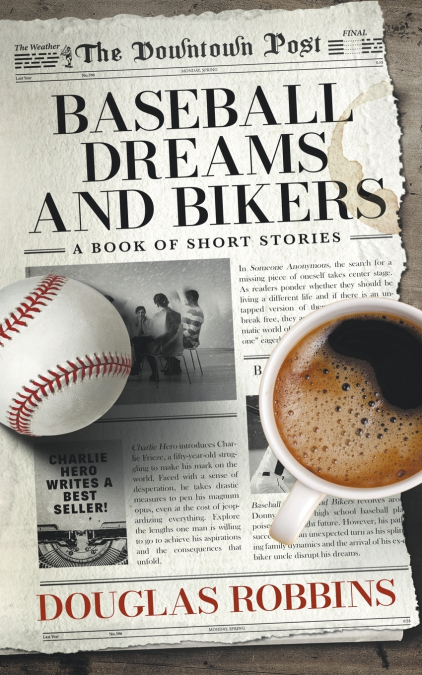 Baseball Dreams and Bikers