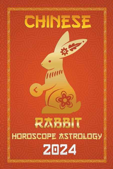 Rabbit Chinese Horoscope 2024