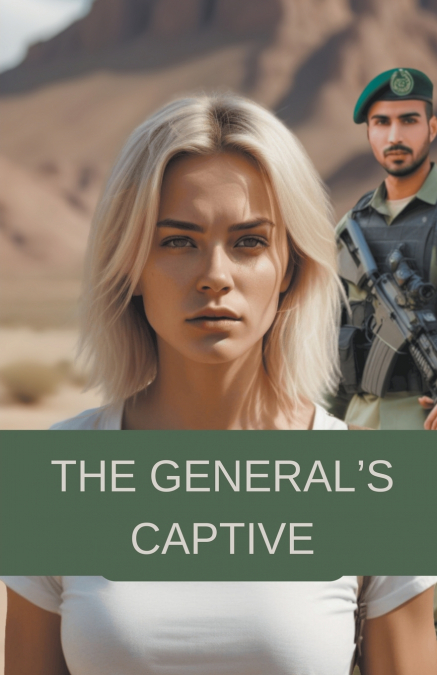 The General’s Captive