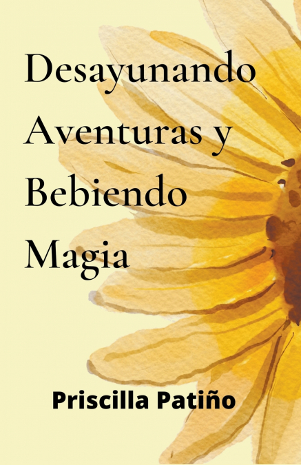 DESAYUNANDO AVENTURAS Y BEBIENDO MAGIA