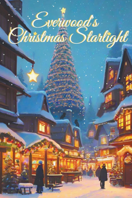 Everwood’s Christmas Starlight