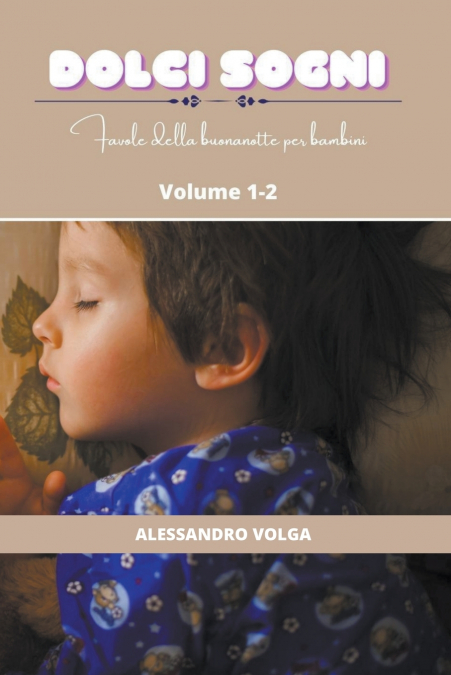 Dolci sogni volume 1-2