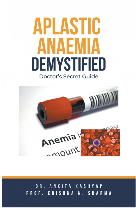 Aplastic Anaemia Demystified