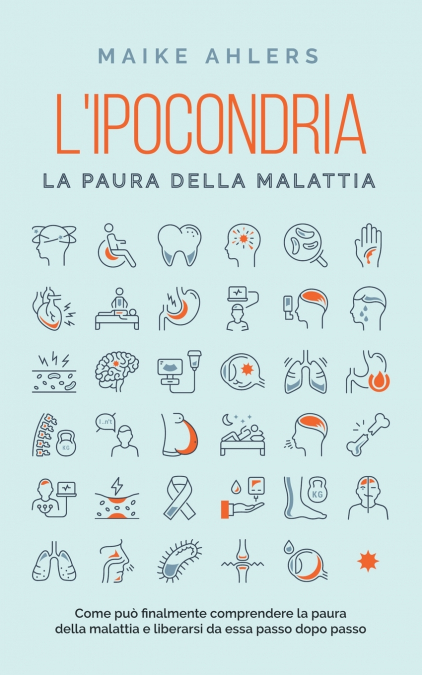 L’ipocondria, la paura della malattia