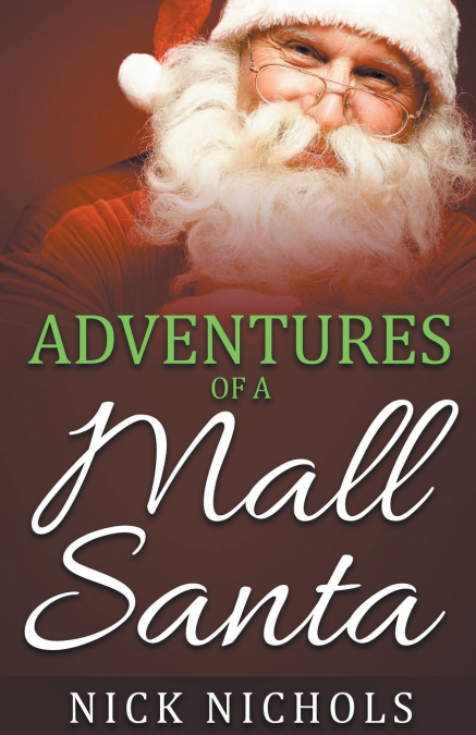 Adventures of a Mall Santa