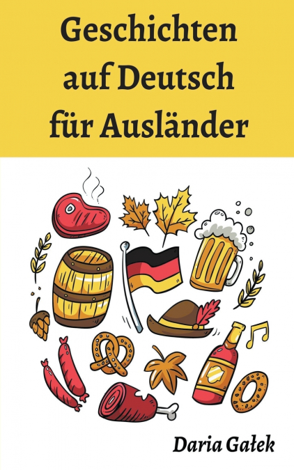Geschichten auf Deutsch für Ausländer