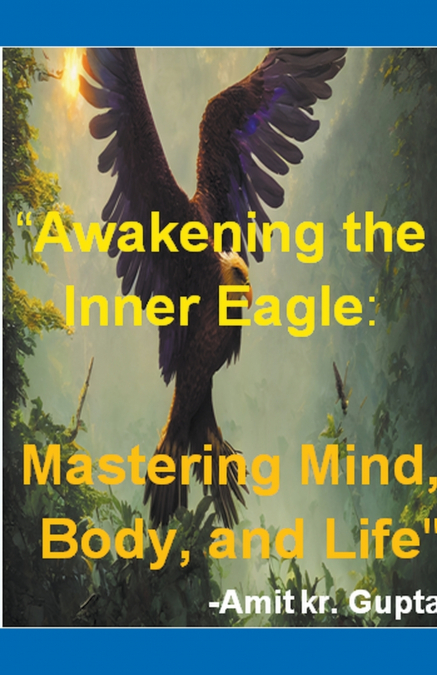 'Awakening the Inner Eagle