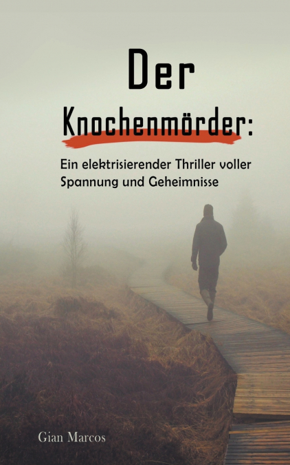 Der Knochenmörder