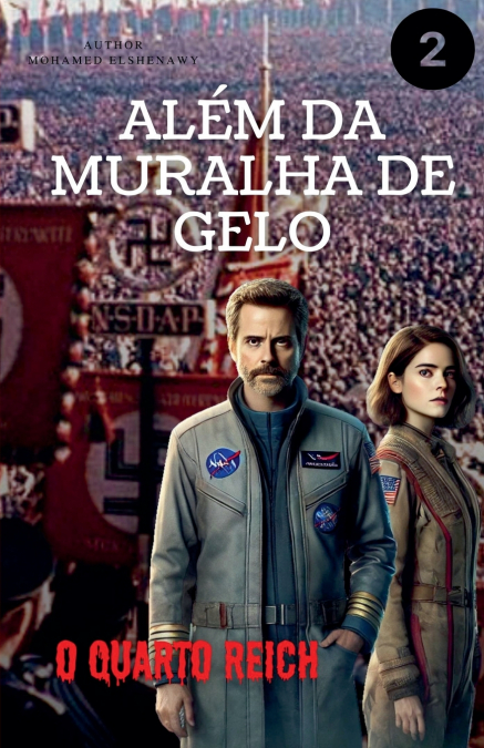 Além da Muralha de Gelo 'O Quarto Reich'