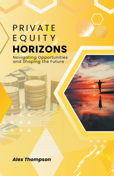 Private Equity Horizons