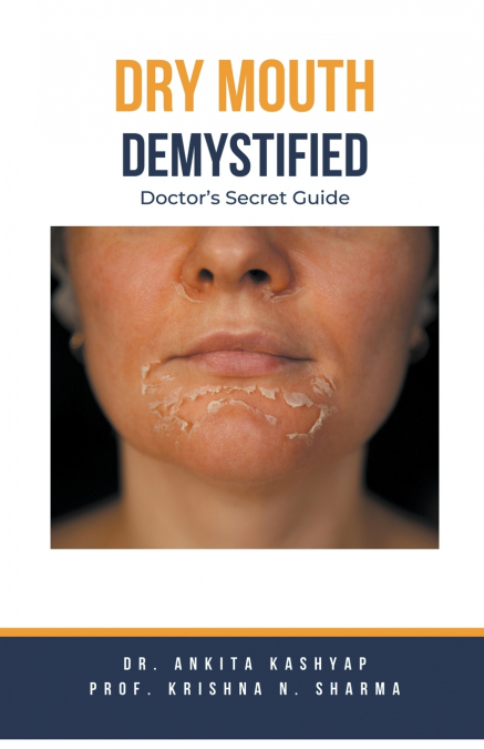 Dry mouth Demystified