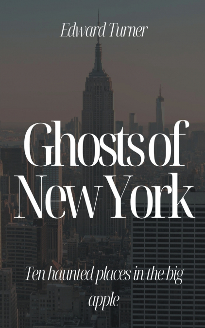 Ghosts of New York