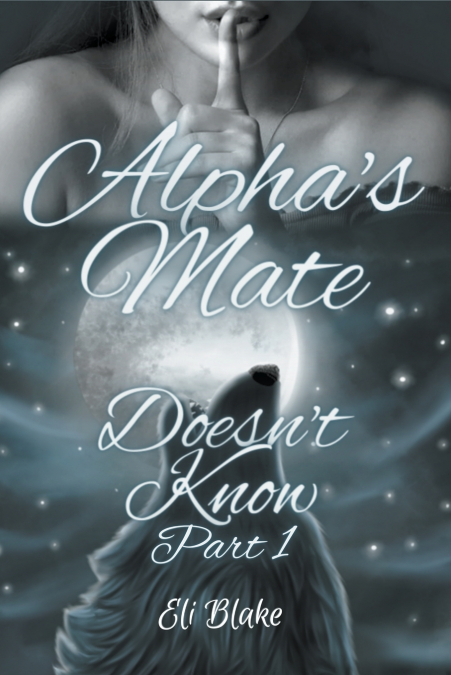 Alpha’s Mate Doesn’t Know
