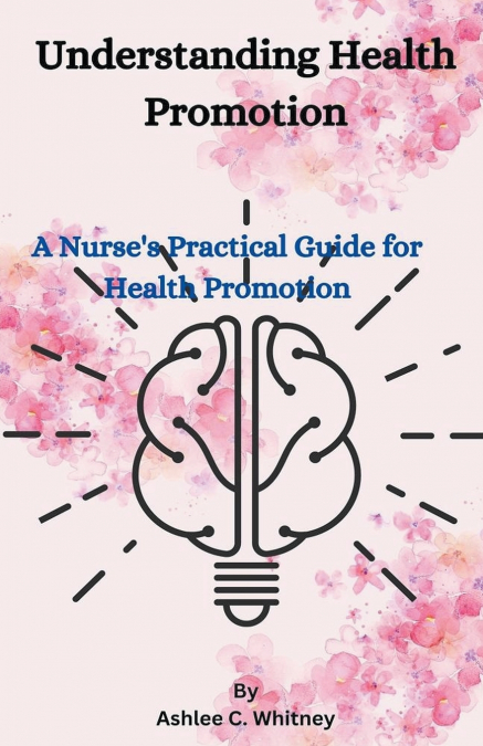 Understanding Health Promotion