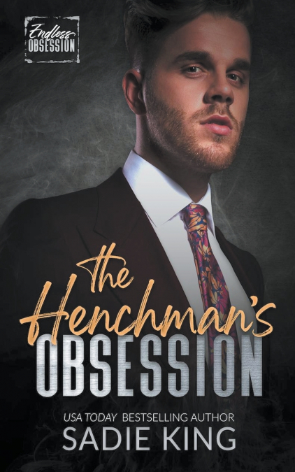 The Henchman’s Obsession