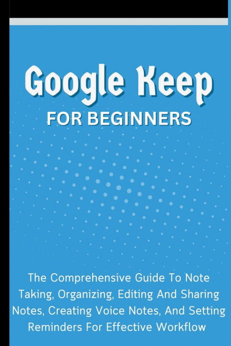 Google Keep For Beginners