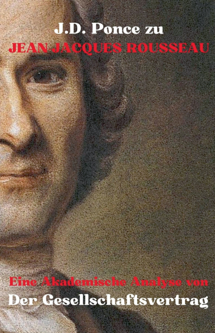 J.D. Ponce zu Jean-Jacques Rousseau