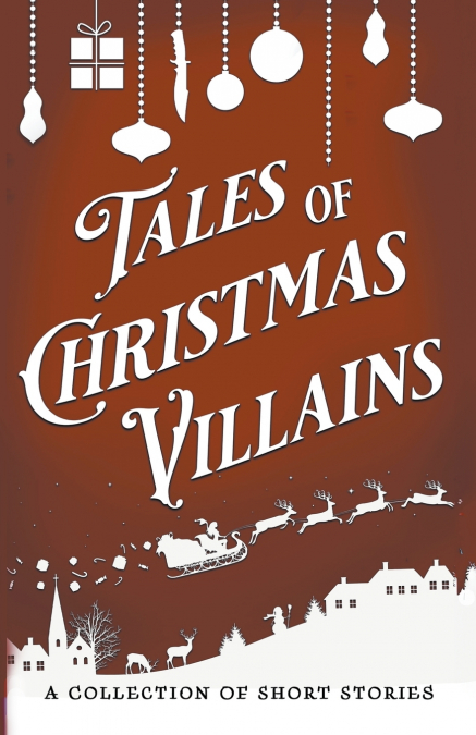 Tales of Christmas Villains