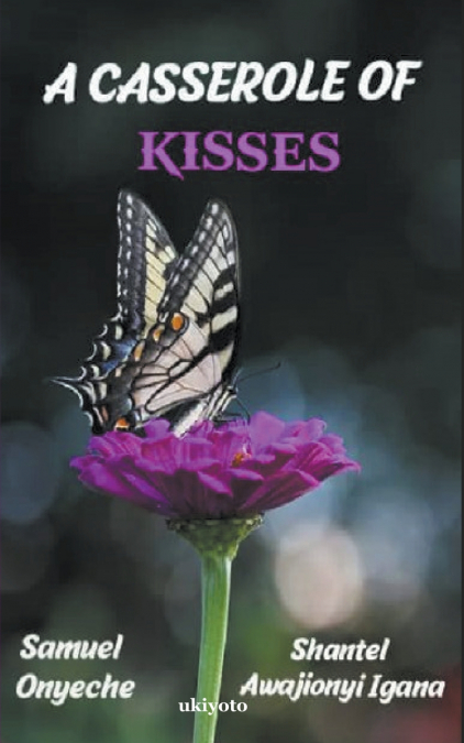 A Casserole of Kisses