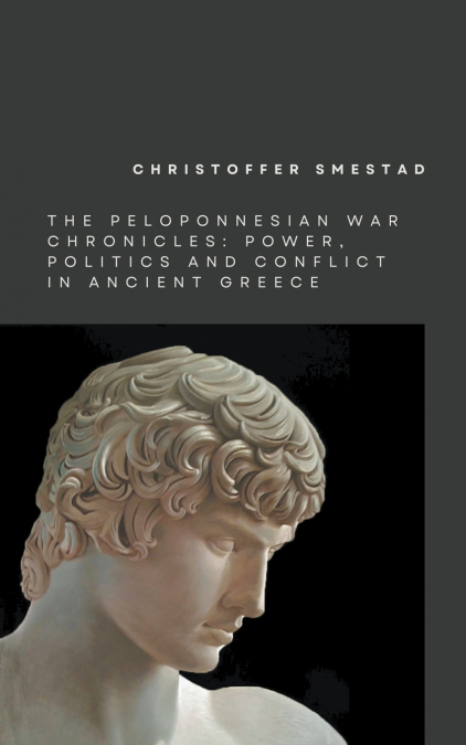 The Peloponnesian War Chronicles