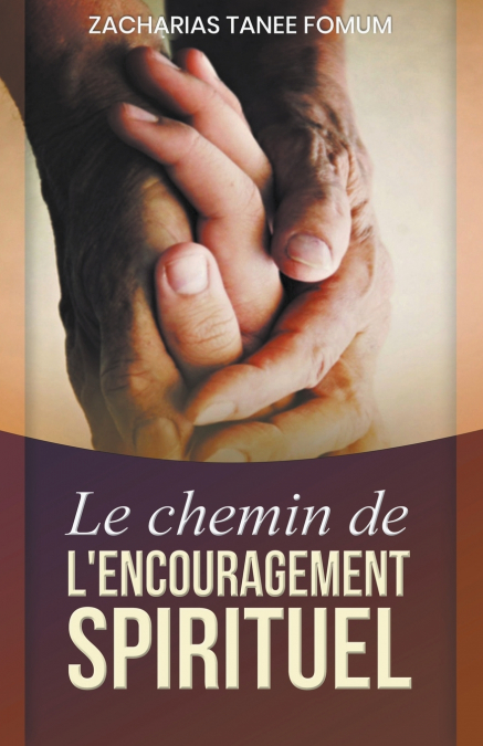Le Chemin de L’encouragement Spirituel