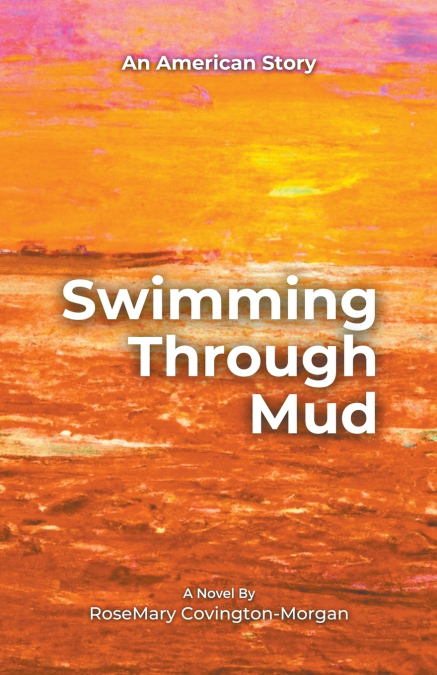 Swimming Through Mud