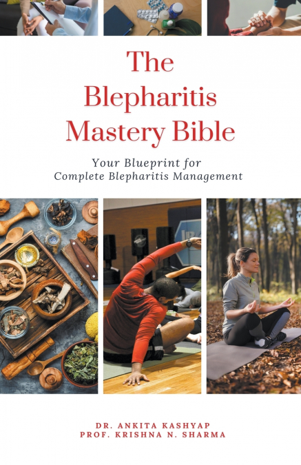The Blepharitis Mastery Bible