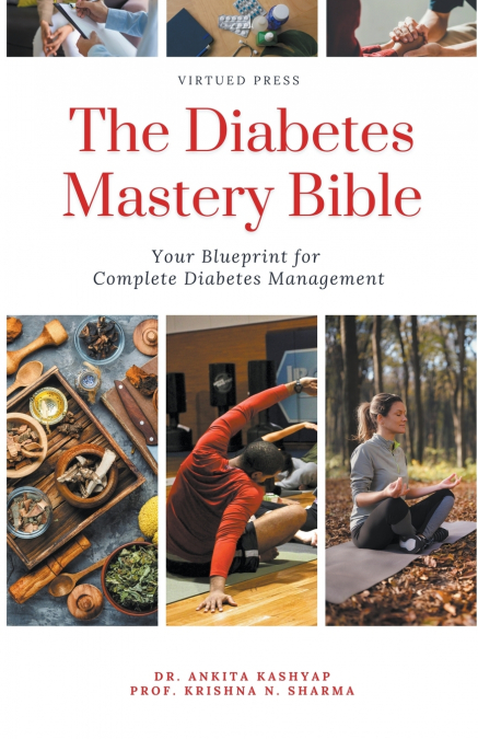 The Diabetes Mastery Bible Your Blueprint For Complete Diabetes Management
